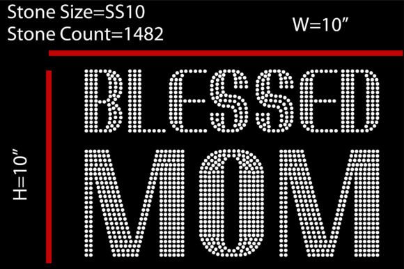 Blessed Mom Rhinestone Graphics for T-Shirt Designs