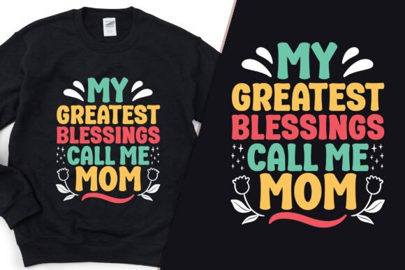 Call Me Mom Graphics for T-Shirt Designs
