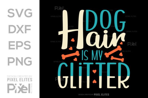 Dog Hair SVG: Graphics for T-Shirt Designs