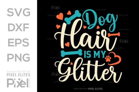 Dog Hair SVG: Graphics for T-Shirt Designs