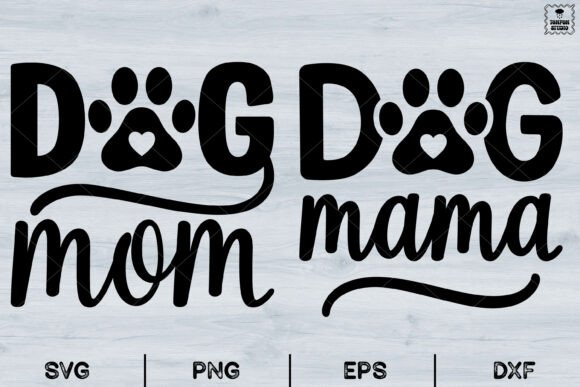 Dog Mom SVG: Graphics & Illustrations for Branding