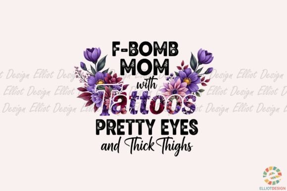 Fbomb Mom Tattoos PNG: Bold Graphics & Illustrations