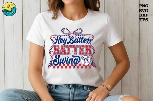 Hey Batter Batter Swing SVG: Graphics for T-Shirt Designs