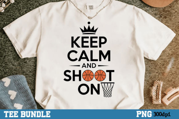 Keep Calm and Shoot on Basketball Shirt Graphics