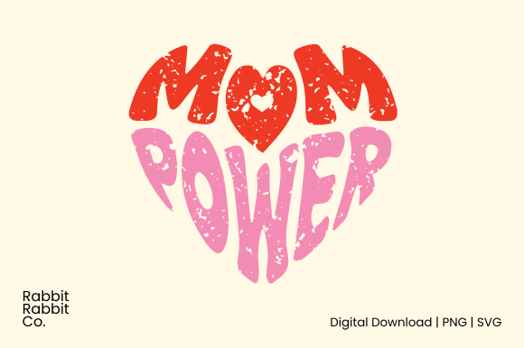 Mom Power Heart Graphics for T-Shirt Designs