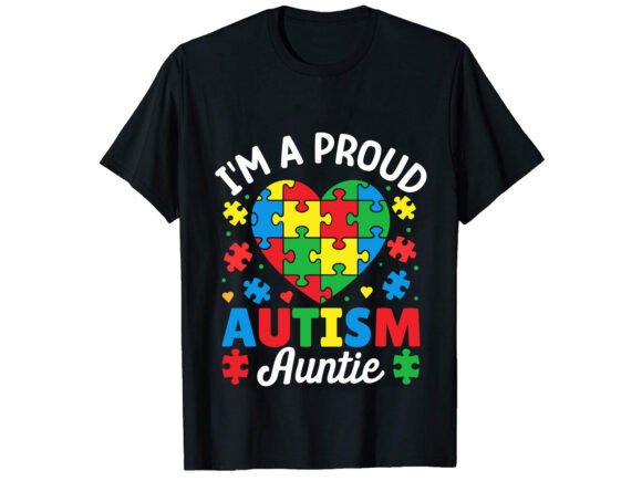 Proud Autism Auntie Graphics for T-Shirt Designs