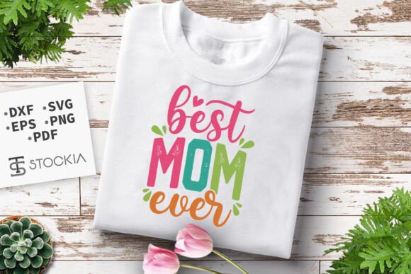 Reviewing the Best Mom Ever PNG for Real Embroidery