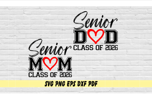 Senior Mom and Dad 2026 Graphics for T-Shirt Designs