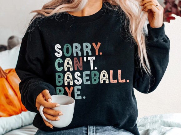 Sorry Can't Baseball Mom: Seasonal Graphics for T-Shirt Designs