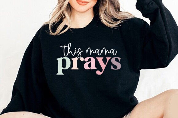 This Mama Prays Shirt: Premium Graphics for T-Shirt Designs